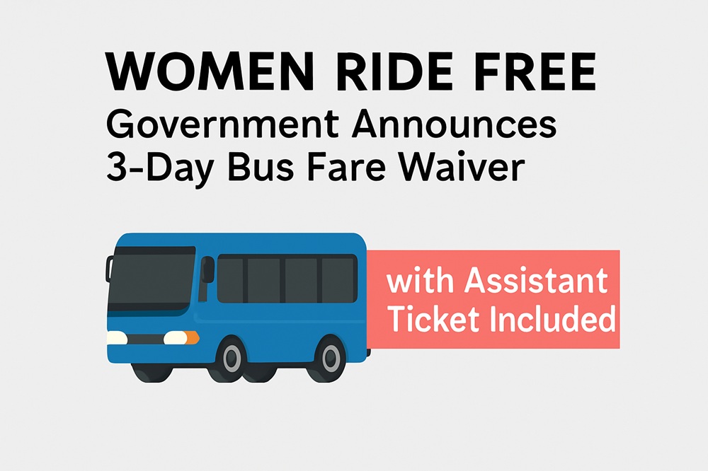 Women to Travel Free in Buses for Three Days with Assistant Ticket Included